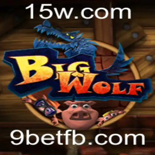 Descubra o Fascinante Mundo de BigWolf e a Estratégia de Jogo 9bet