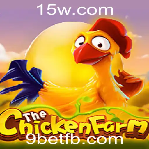 Descubra ChickenFarm: O Empolgante Jogo de Fazendinha da 9bet